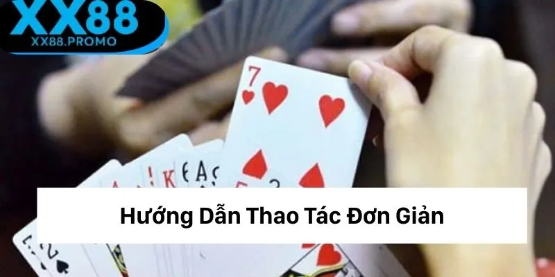 Hướng dẫn thao tác trải nghiệm cá cược đơn giản